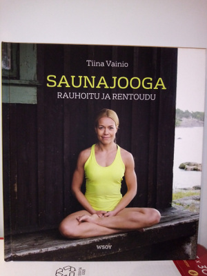 Tiina Vainio :  Saunajooga ( SIS POSTIKULU)