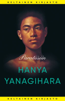 Hanya Yanagihara - Paratiisiin