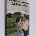 Catherine Cookson : Mallenin suku - pikkukuva 1
