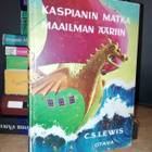 C. S. Lewis - Kaspianin matka maailman ääriin - 1.p.1963 - pikkukuva 1