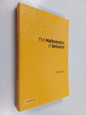 Earl Hunt : The mathematics of behavior