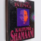 Serge Kahili King : Kaupunkishamaani - pikkukuva 1