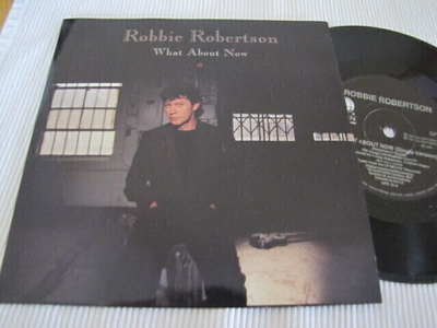 Robbie Robertson what about now 7 45 UK 1991
