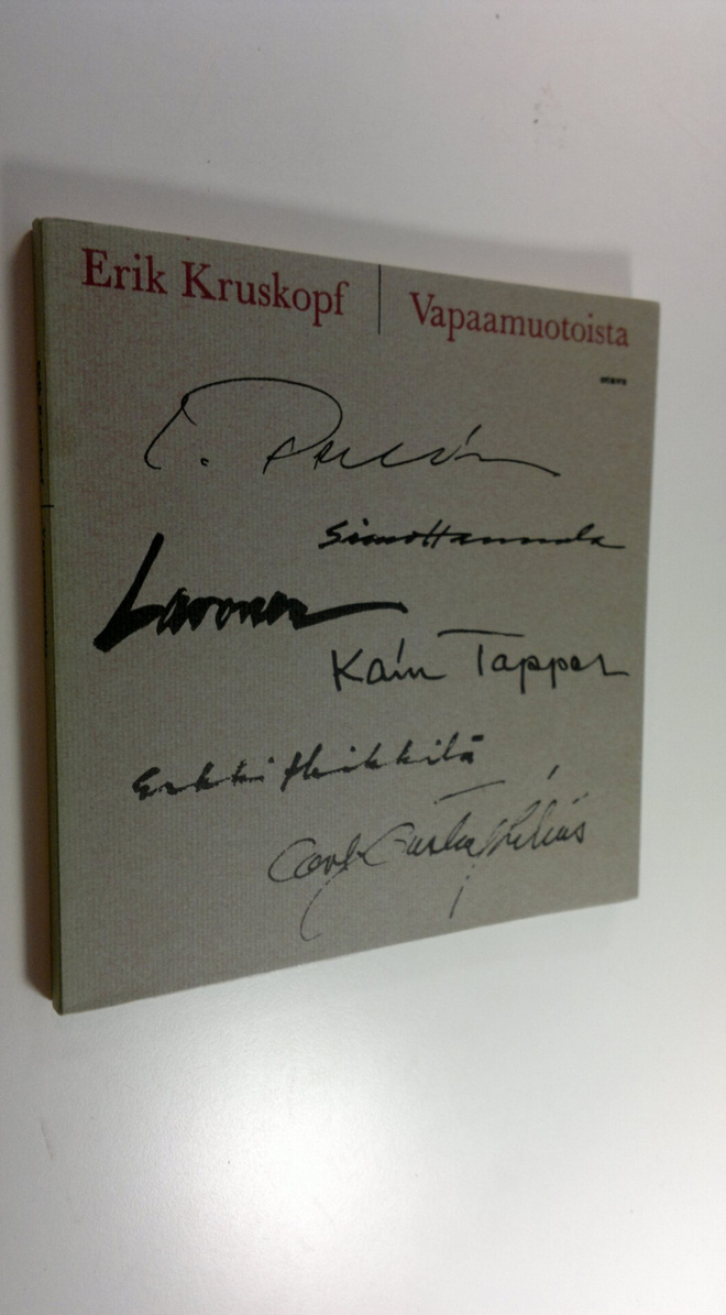 Erik Kruskopf : Vapaamuotoista