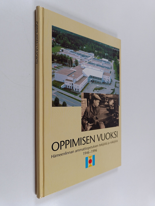 Mikko Haljoki : Oppimisen vuoksi : Hämeenlinnan ammattiop...