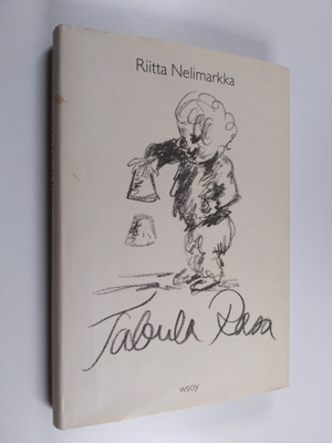 Riitta Nelimarkka : Tabula Rasa : runoja ja piirroksia