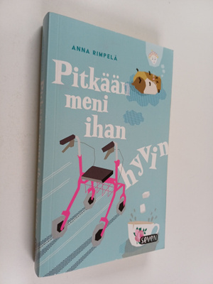 Anna Rimpelä : Pitkään meni ihan hyvin