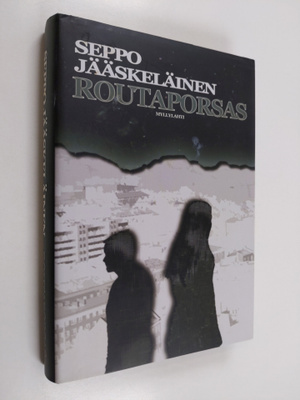 Seppo Jääskeläinen : Routaporsas (tekijän omiste)