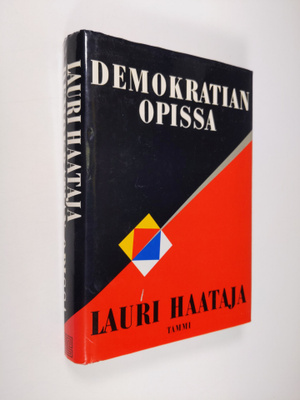 Lauri Haataja : Demokratian opissa : SKP, vaaran vuodet j...