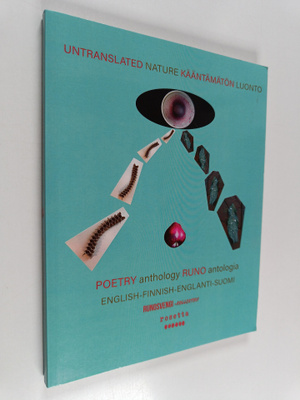 Kasper Salonen ym. : Untranslated Nature = Kääntämätön Lu...