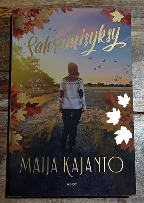 Maija Kajanto - Sahramisyksy