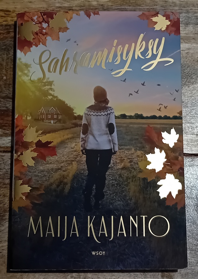 Maija Kajanto - Sahramisyksy