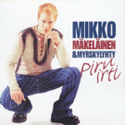 Mikko Mäkeläinen & Myrskylyhty • Piru Irti CD - pikkukuva 5