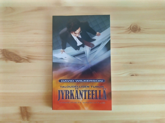 David Wilkerson: Taloudellisen tuhon jyrkänteellä