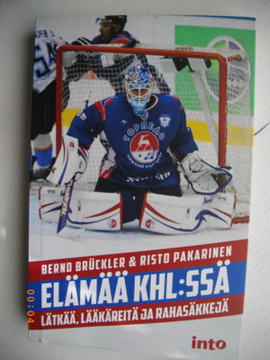 Bernd Brückner & Risto Pakarinen: Elämää KHL:ssä (