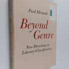 Paul Hernadi : Beyond genre : new directions in literary ... - pikkukuva 1