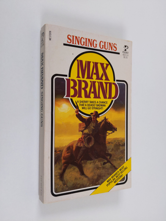 Max Brand : Singing Guns