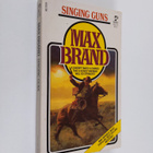 Max Brand : Singing Guns - pikkukuva 1