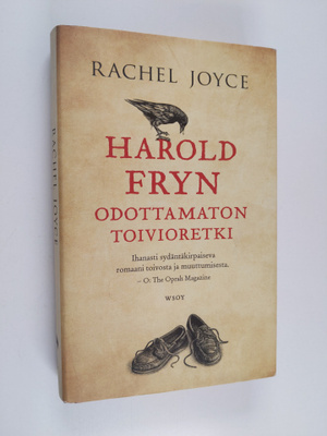 Rachel Joyce : Harold Fryn odottamaton toivioretki