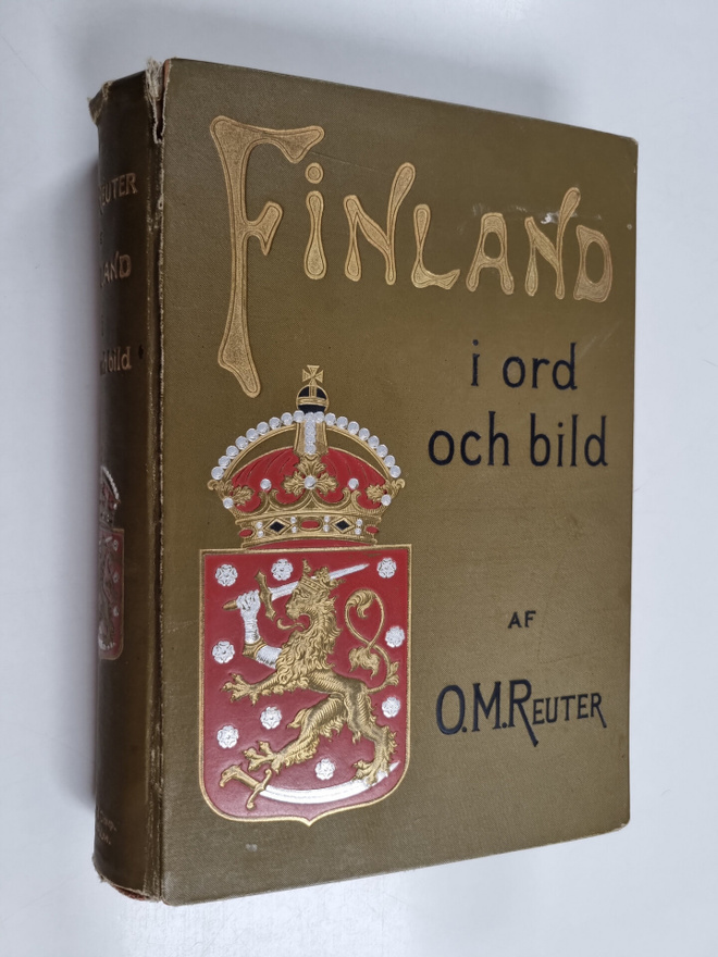 O. M. Reuter : Finland i ord och bild - dess natur, folk ...