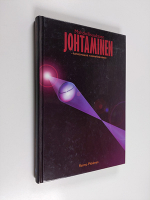 Raimo Pitkänen : Mahdollisuuksien johtaminen : kehittämis...