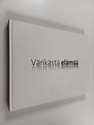 Värikästä elämää