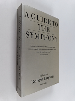 Robert Layton : A Guide to the Symphony