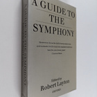 Robert Layton : A Guide to the Symphony - pikkukuva 1
