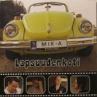 Mika & Myrskytuuli • Lapsuudenkoti CDr-Single - pikkukuva 1