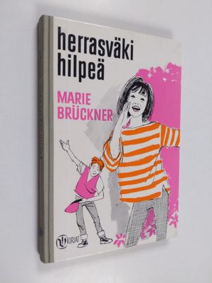Marie Bruckner : Herrasväki Hilpeä