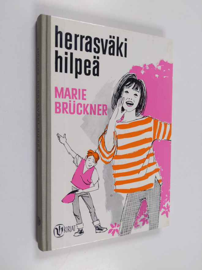 Marie Bruckner : Herrasväki Hilpeä