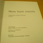 Juhani Hildén ja Aulis Rautiainen (toim.): Musta kaarti muis - pikkukuva 2