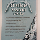 Arto Merenheimo : Mike vaan only - pikkukuva 2