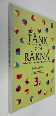 Lisen ym. Häggblom : Tänk och räkna 3a, Räknebok