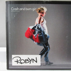 ROBYN - CRASH AND BURN GIRL CDS - pikkukuva 2