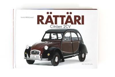 Immo Mikloweit - RÄTTÄRI - CITROËN 2CV