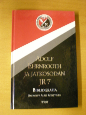 Aulis Konttinen: Adolf Ehrnrooth ja Jatkosodan JR 7 Bibliogr