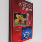 Lubos Rejl ym. : Jalokivien maailma : jalo- ja korukivet ... - pikkukuva 1