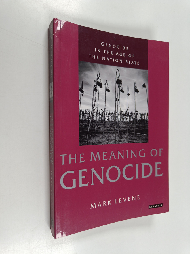 Mark Levene : Genocide in the Age of the Nation State - V...