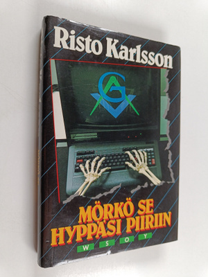Risto Karlsson : Mörkö se hyppäsi piiriin : jännitysromaani