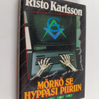 Risto Karlsson : Mörkö se hyppäsi piiriin : jännitysromaani - pikkukuva 1