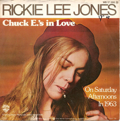RICKIE LEE JONES: Chuck E.'s In Love / On Saturday Aft 7"kk