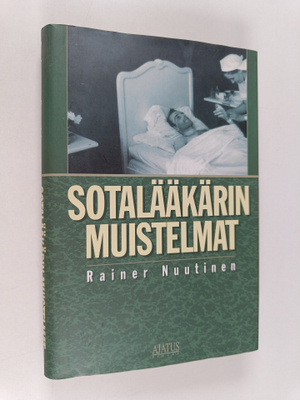 Rainer Nuutinen : Sotalääkärin muistelmat