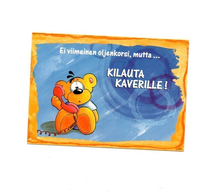 "°EI VIIMEINEN OLJENKORSI, MUTTA KILAUTA.."° -KORTTI /BoBo