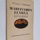 Georges Duhamel : Marttyyrien elämää : sotalääkärin muist... - pikkukuva 1