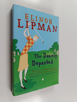 Elinor Lipman : Dearly Departed