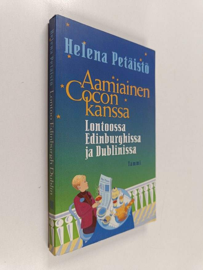 Helena Petäistö : Aamiainen Cocon kanssa : Lontoossa, Edi...