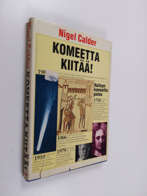 Nigel Calder : Komeetta kiitää! : Halleyn komeetta palaa