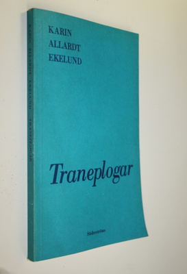 Karin Allardt Ekelund : Traneplogar