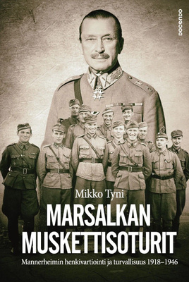 Marsalkan muskettisoturit - Mikko Tyni